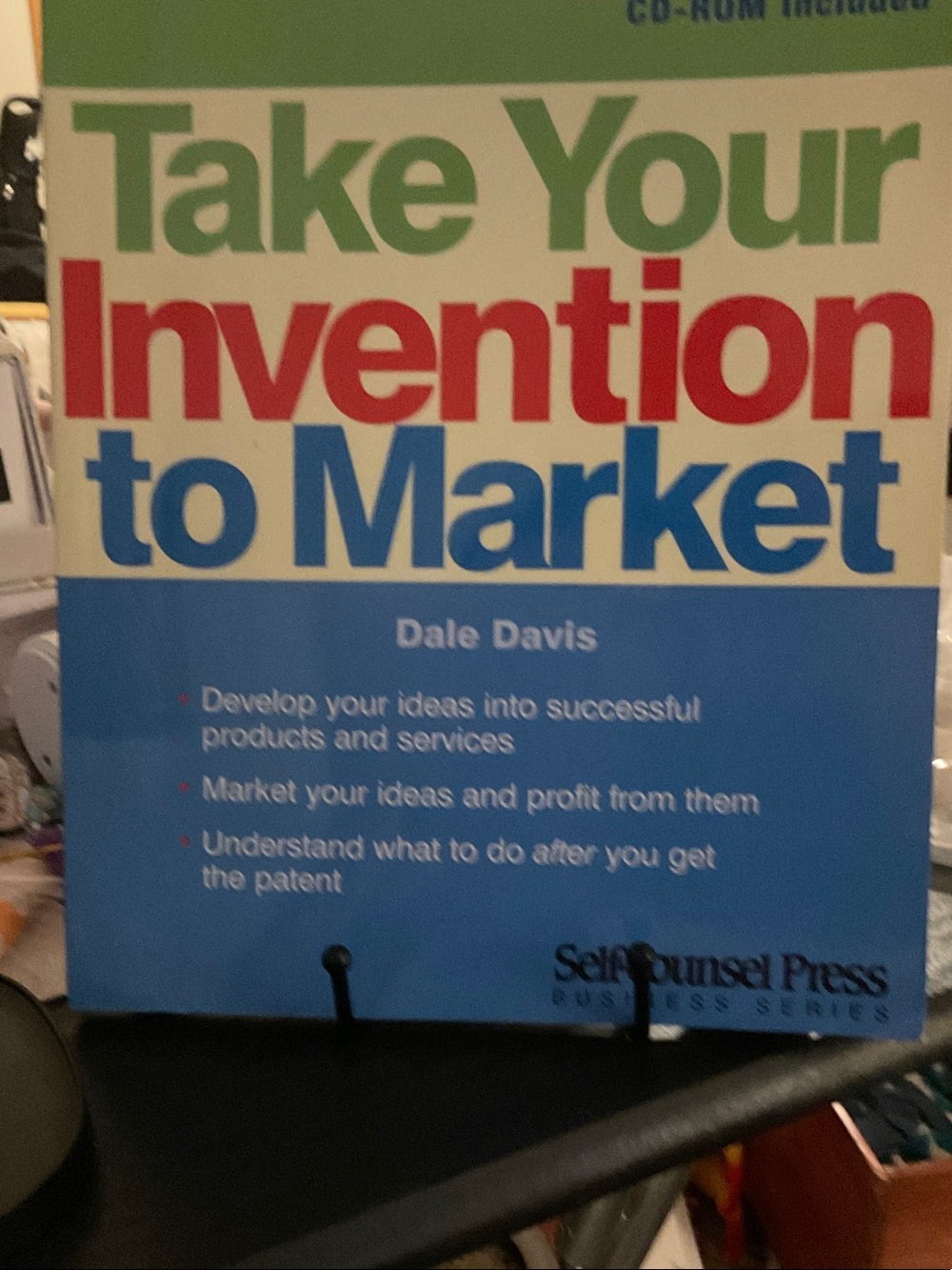 Take Your Invention to Market by Dale Davis - Blue/Red/Green Cover